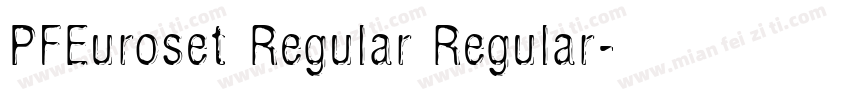 PFEuroset Regular Regular字体转换
